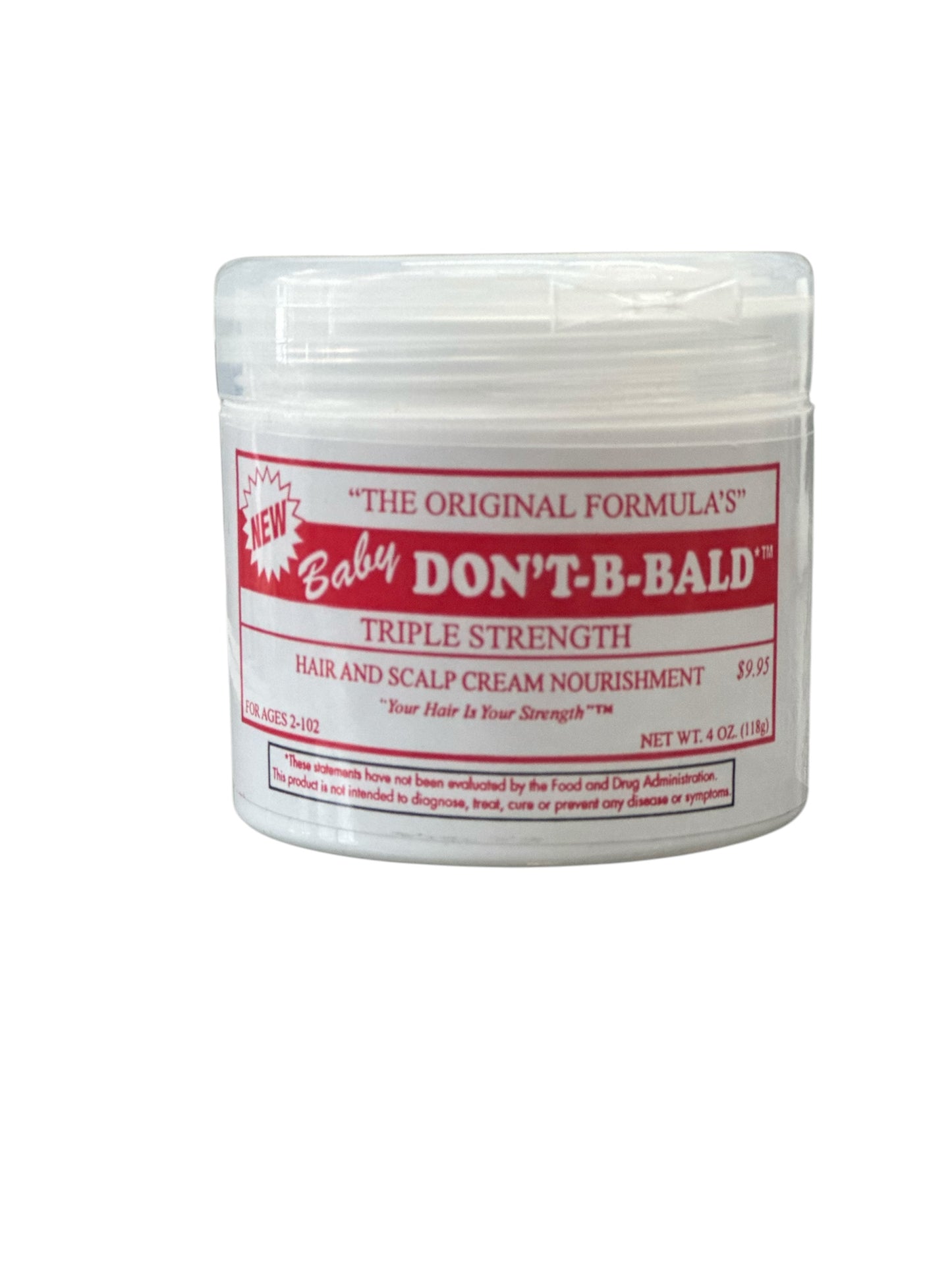 "THE ORIGINAL FORMULA'S" Bal4 DON'T-B-BALD" TRIPLE STRENGTH HAIR AND SCALP CREAM NOURISHMENT. 4.oz