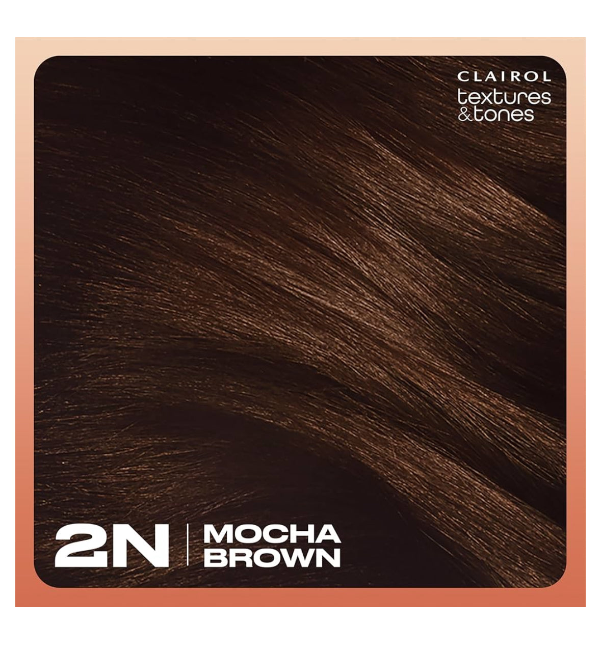 Clairol Texture & Tones Dark Brown 2N
